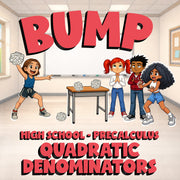 Quadratic Denominators BUMP Math Game - No Prep PreCalculus Review Activity