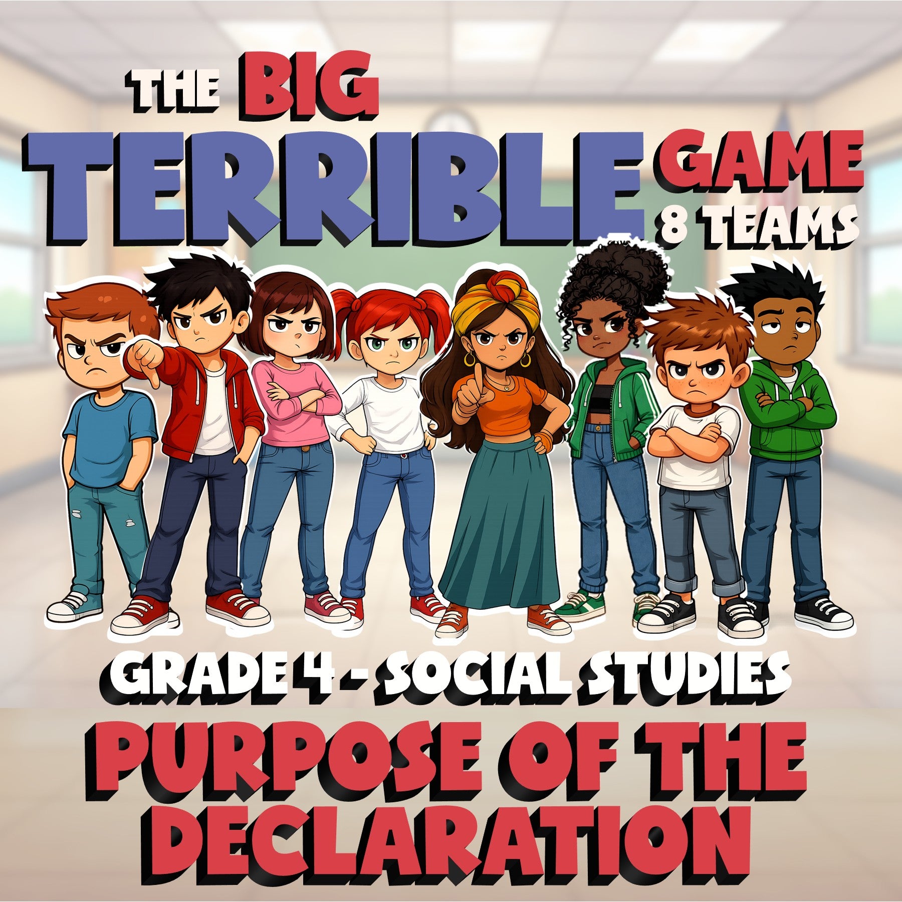 Purpose of the Declaration BIG TERRIBLE GAME - No Prep Grade 4 Socials Review