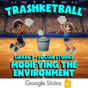 Modifying the Environment TRASHKETBALL Socials Game - No Prep Grade 3 Review