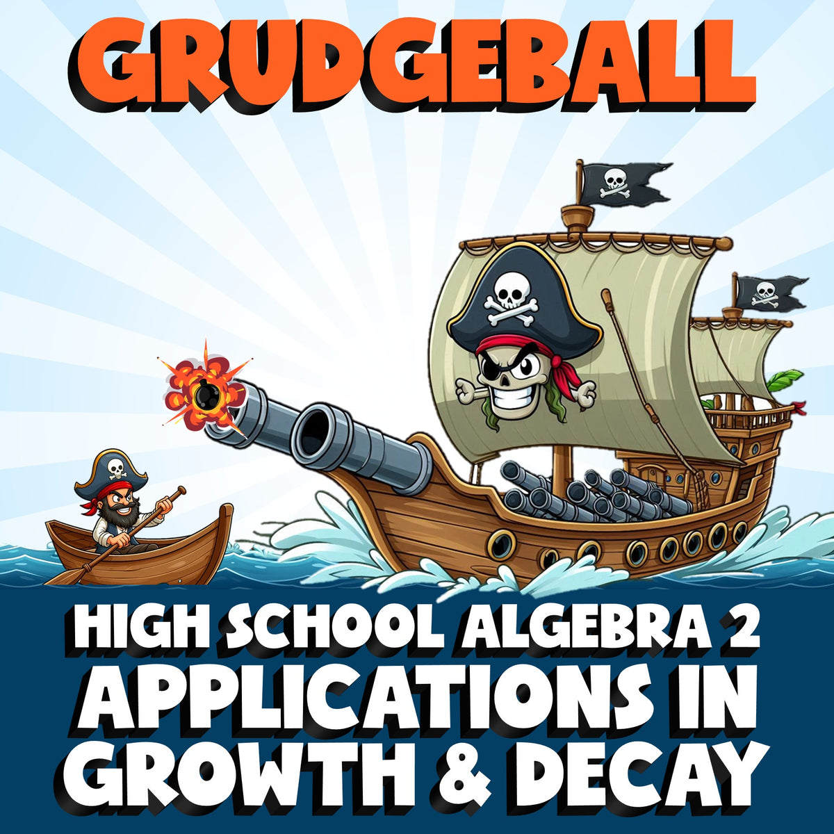 Applications in Growth & Decay GRUDGEBALL Math Game - No Prep Algebra 2 Review
