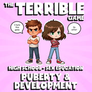 Puberty & Development THE TERRIBLE GAME - High School Sex Education Review