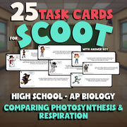 Comparing Photosynthesis & Respiration SCOOT TASK CARDS Science Game AP Biology