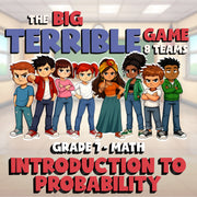 Introduction to Probability BIG TERRIBLE GAME - No Prep Grade 7 Math Review