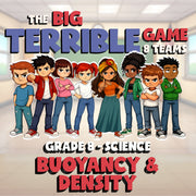 Buoyancy & Density BIG TERRIBLE GAME - No Prep Grade 8 Science Review Activity