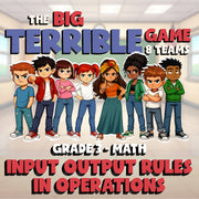 Input Output Rules in Operations BIG TERRIBLE GAME - No Prep Grade 3 Math Review