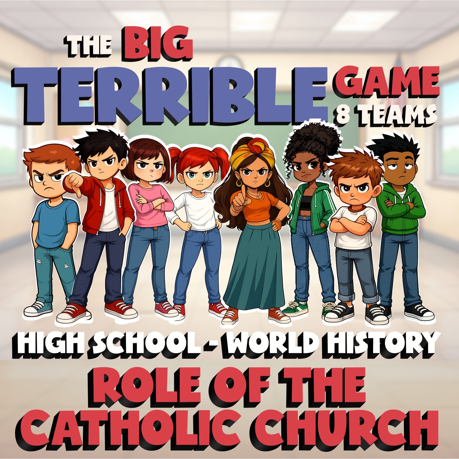 Role of the Catholic Church BIG TERRIBLE GAME - No Prep World History Review