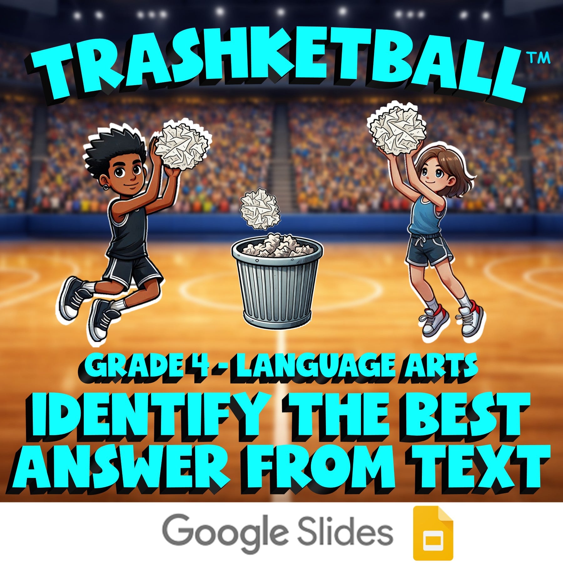 Identify the Best Answer from Text TRASHKETBALL ELA Game - No Prep Grade 4