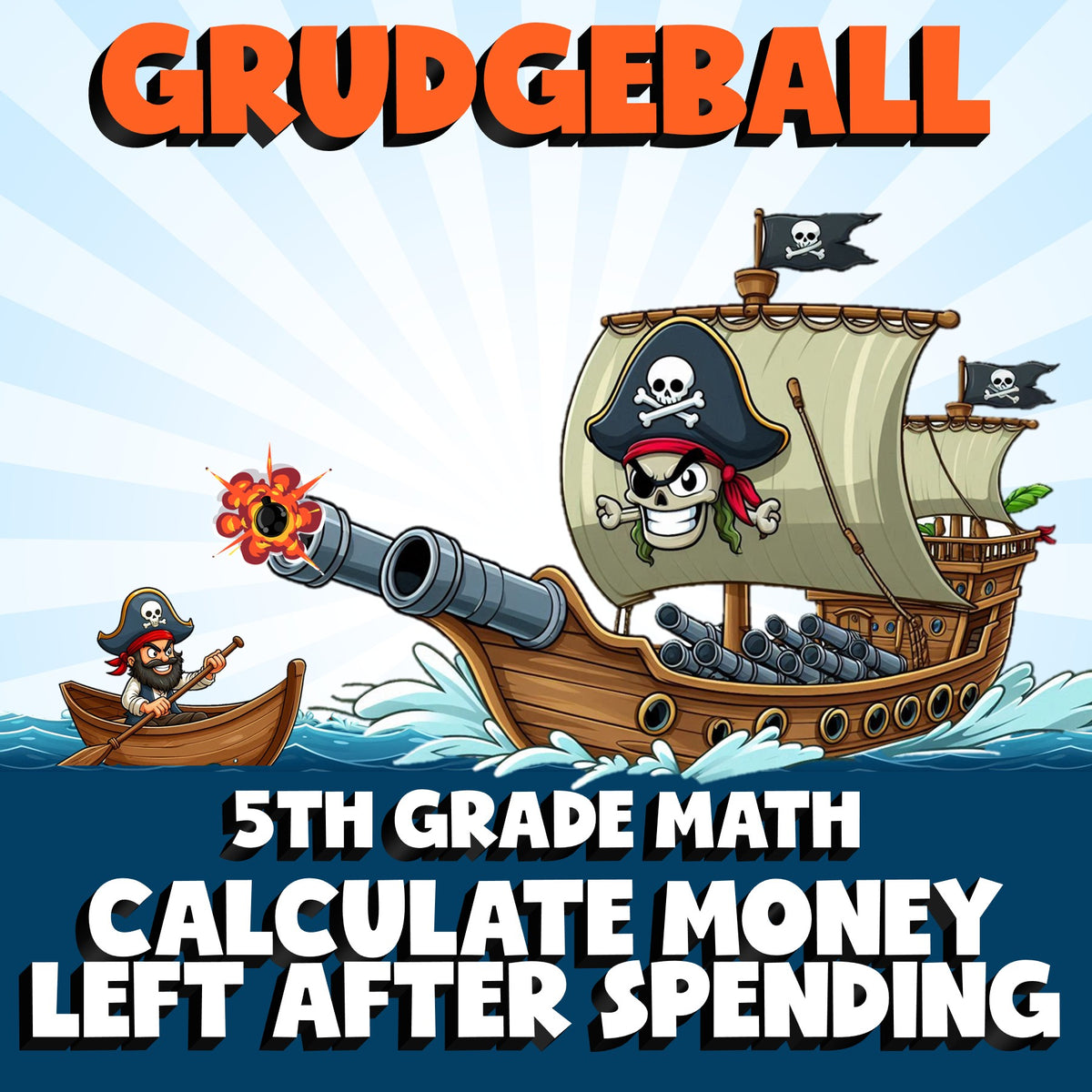 Calculate Money Left After Spending GRUDGEBALL Math Game - No Prep Grade 5