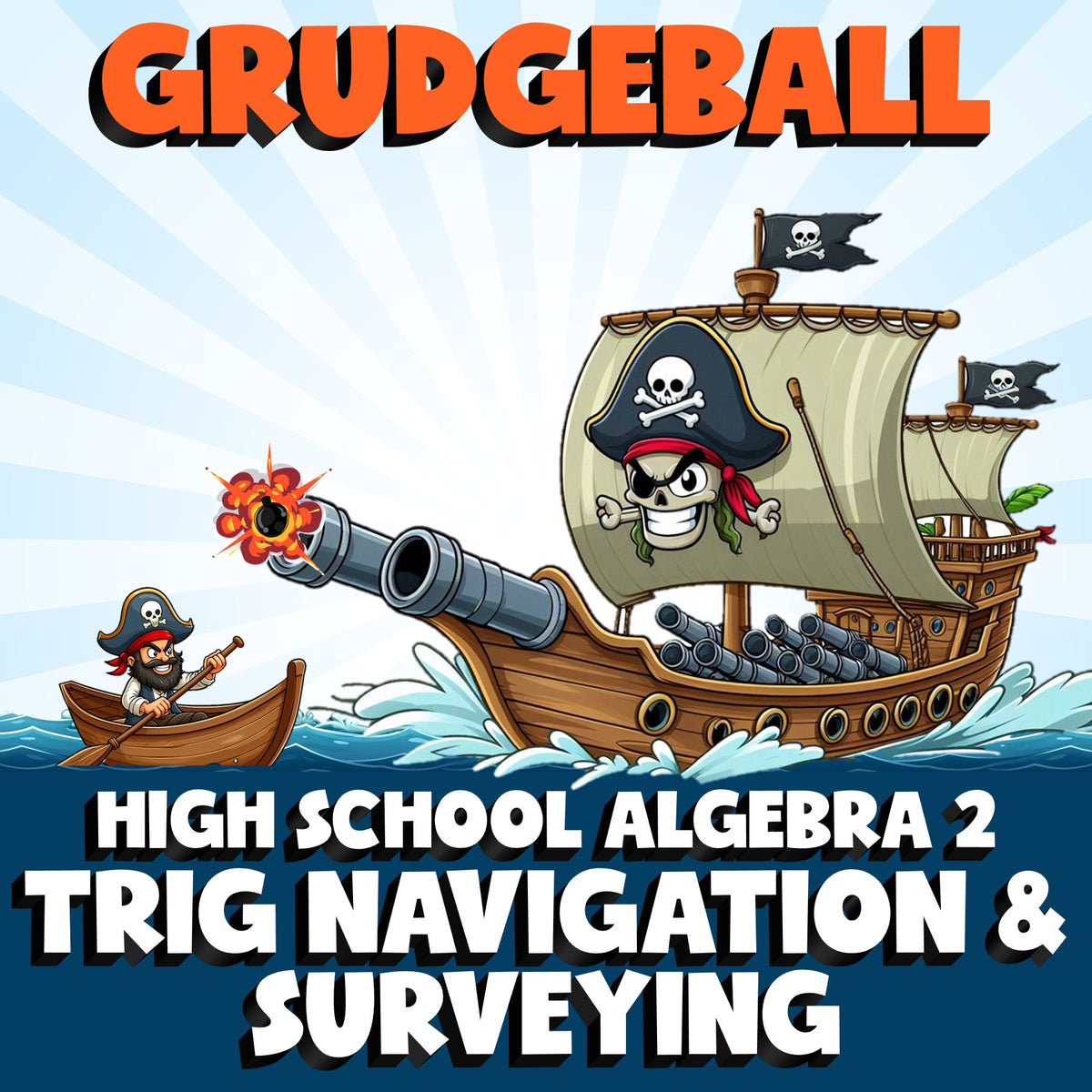 Trig Navigation & Surveying GRUDGEBALL Math Game - No Prep Algebra 2 Review