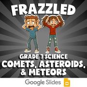Comets, Asteroids, & Meteors FRAZZLED Science Game - No Prep Grade 7 Review