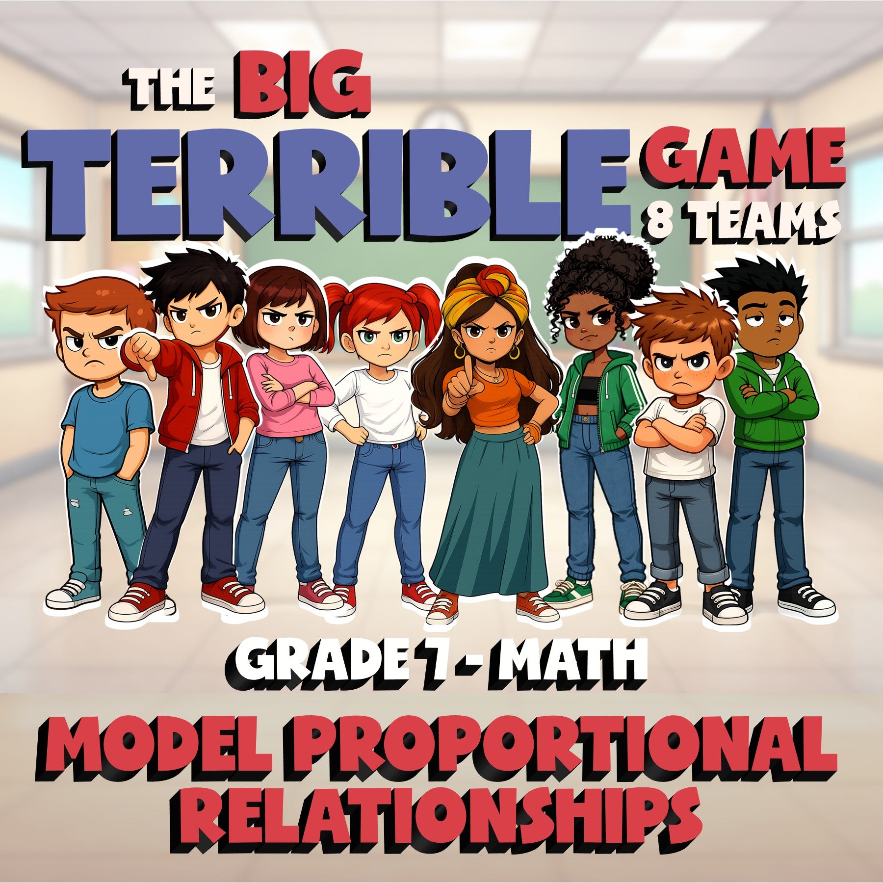 Model Proportional Relationships BIG TERRIBLE GAME - No Prep Grade 7 Math Review