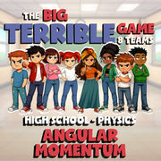 Angular Momentum BIG TERRIBLE GAME - No Prep Physics Science Review Activity