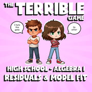 Residuals & Model Fit THE TERRIBLE GAME - No Prep Algebra 1 Math Review Activity