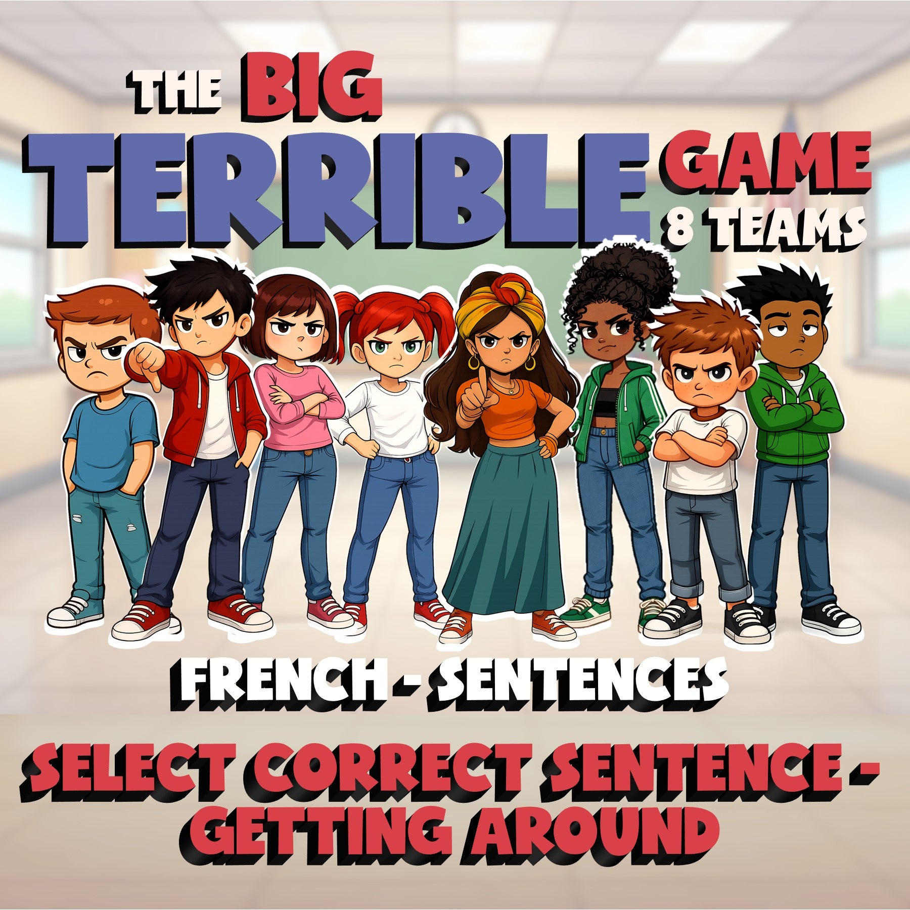 Select Correct Sentence - Getting Around BIG TERRIBLE GAME - French Exercise