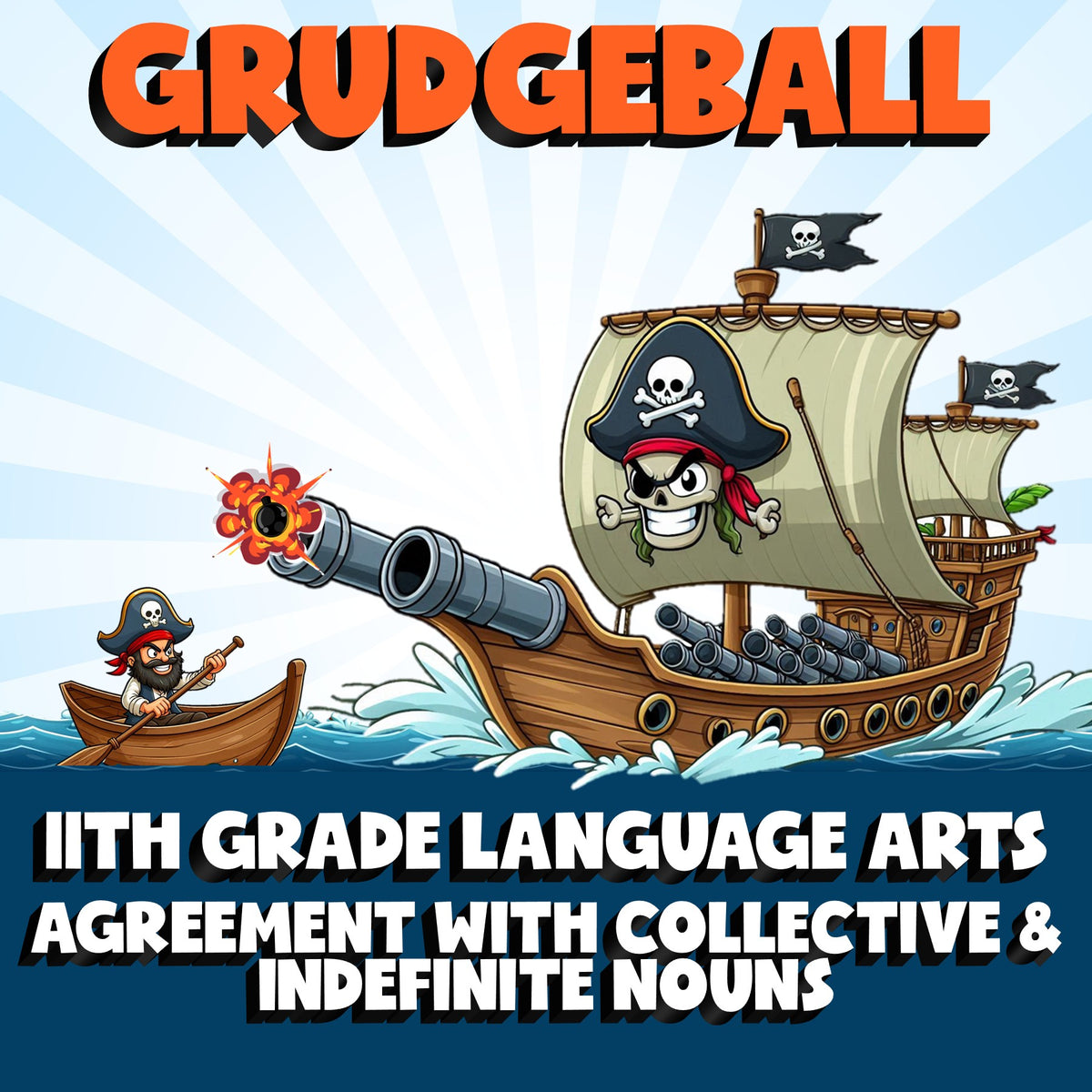 Agreement with Collective & Indefinite Nouns GRUDGEBALL ELA Game - Grade 11