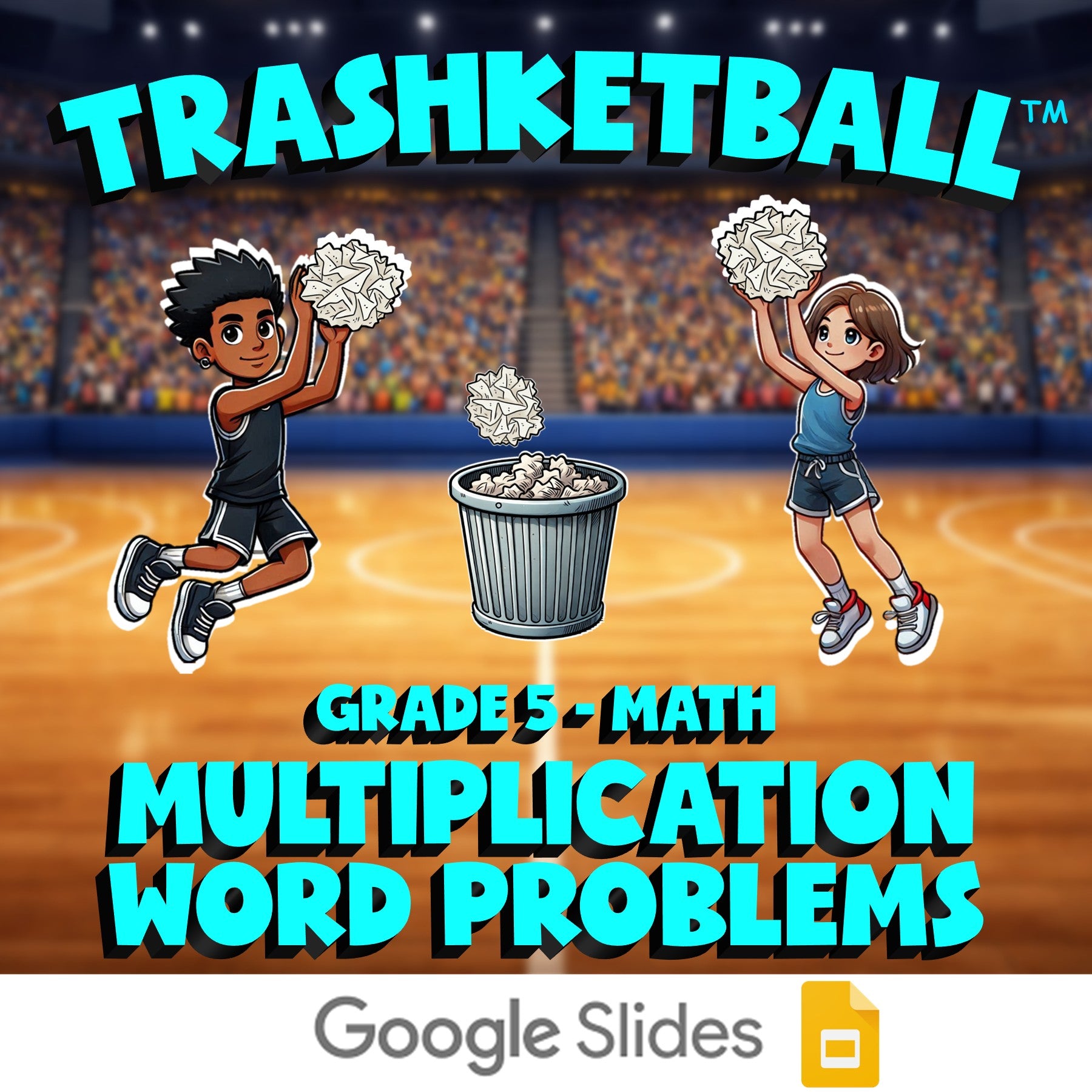 Multiplication Word Problems TRASHKETBALL Math Game - No Prep Grade 5 Review