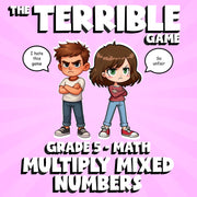 Multiply Mixed Numbers THE TERRIBLE GAME - No Prep Grade 5 Math Review Activity