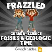 Fossils & Geologic Time FRAZZLED Science Game - No Prep Grade 8 Review Activity