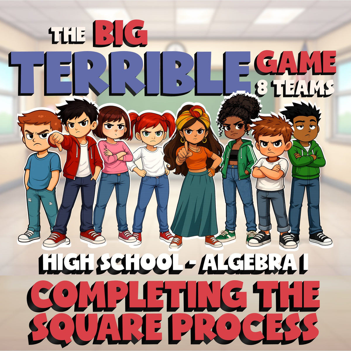 Completing the Square Process BIG TERRIBLE GAME - No Prep Algebra 1 Math Review