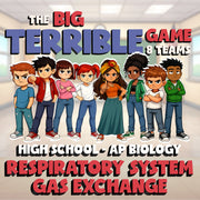 Respiratory System Gas Exchange BIG TERRIBLE GAME - AP Biology Science Review