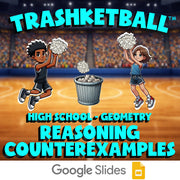 Reasoning Counterexamples TRASHKETBALL Math Game - No Prep Geometry Review