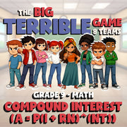 Compound Interest (A = P(1 + rn)^(nt)) BIG TERRIBLE GAME - Grade 9 Math Review