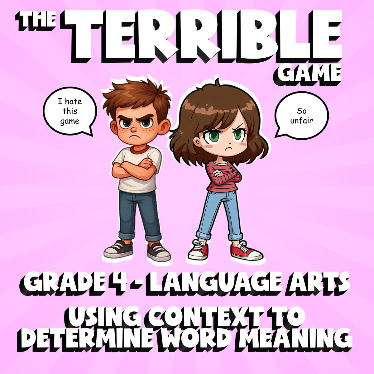 Using Context to Determine Word Meaning THE TERRIBLE GAME - Grade 4 ELA Review