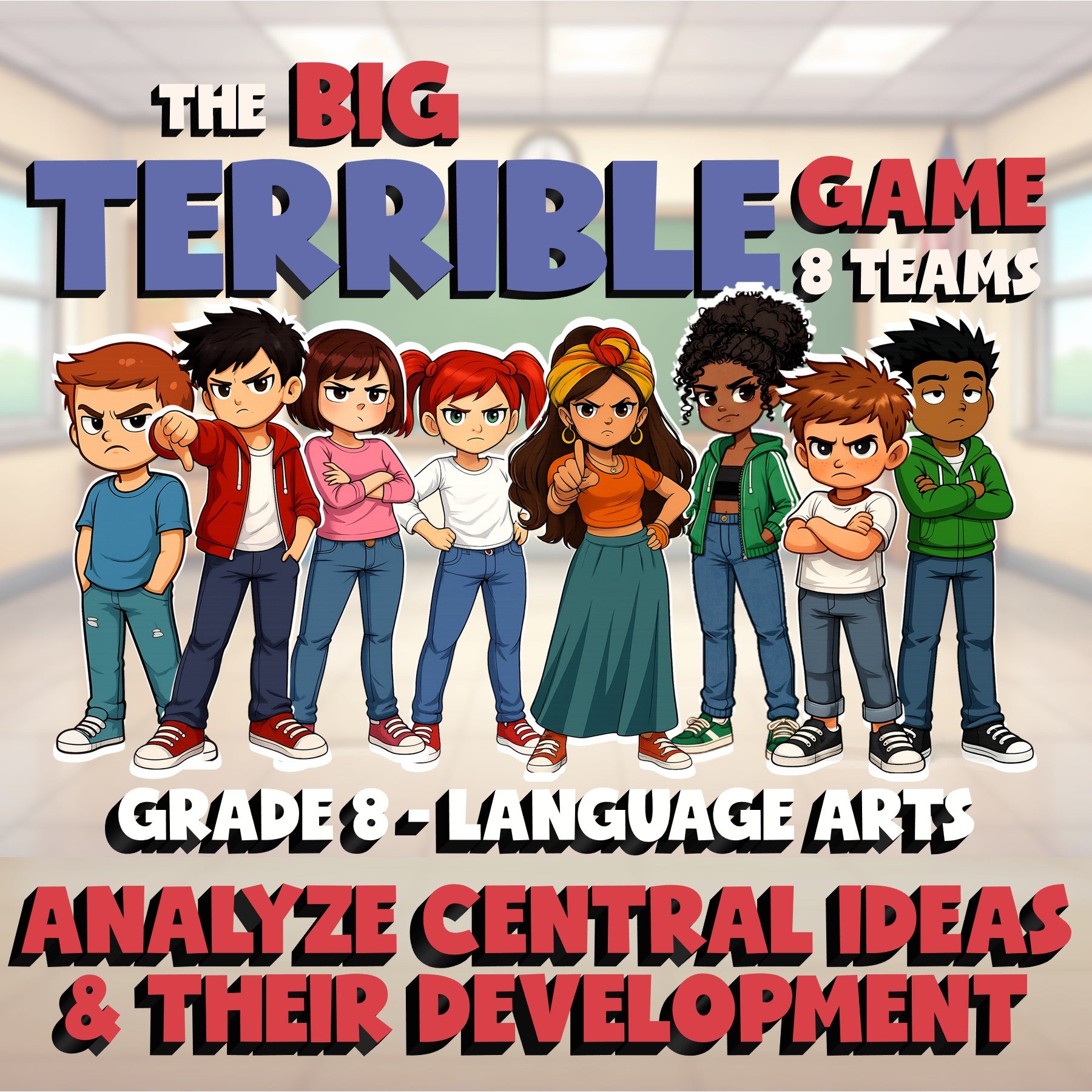 Analyze Central Ideas & Their Development BIG TERRIBLE GAME - Grade 8 ELA Review