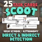 Direct & Indirect Detection SCOOT TASK CARDS Science Game - No Prep Astronomy