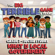 What Is Local Government BIG TERRIBLE GAME - No Prep Grade 3 Socials Review
