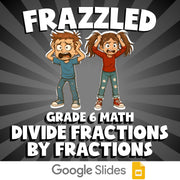 Divide Fractions by Fractions FRAZZLED Math Game - No Prep Grade 6 Review