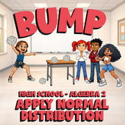 Apply Normal Distribution BUMP Math Game - No Prep Algebra 2 Review Activity