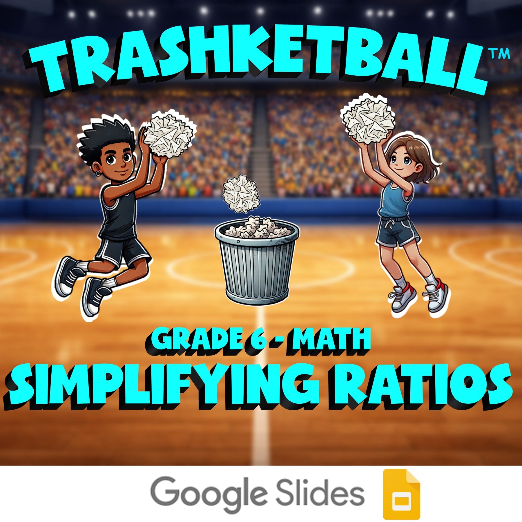 Simplifying Ratios TRASHKETBALL Math Game - No Prep Grade 6 Review Activity