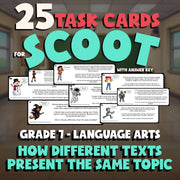 How Different Texts Present the Same Topic SCOOT TASK CARDS ELA Game - Grade 7