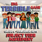 Subject Verb Agreement BIG TERRIBLE GAME - No Prep Grade 6 ELA Review Activity
