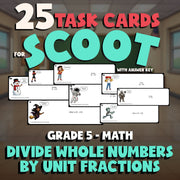 Divide Whole Numbers by Unit Fractions SCOOT TASK CARDS Math Game - Grade 5