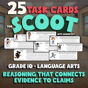 Reasoning That Connects Evidence to Claims SCOOT TASK CARDS ELA Game - Grade 10