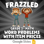 Word Problems with Item Prices FRAZZLED Math Game - No Prep Grade 3 Review