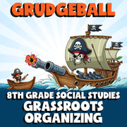 Grassroots Organizing GRUDGEBALL Socials Game - No Prep Grade 8 Review Activity