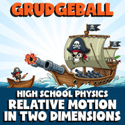 Relative Motion in Two Dimensions GRUDGEBALL Science Game - No Prep Physics