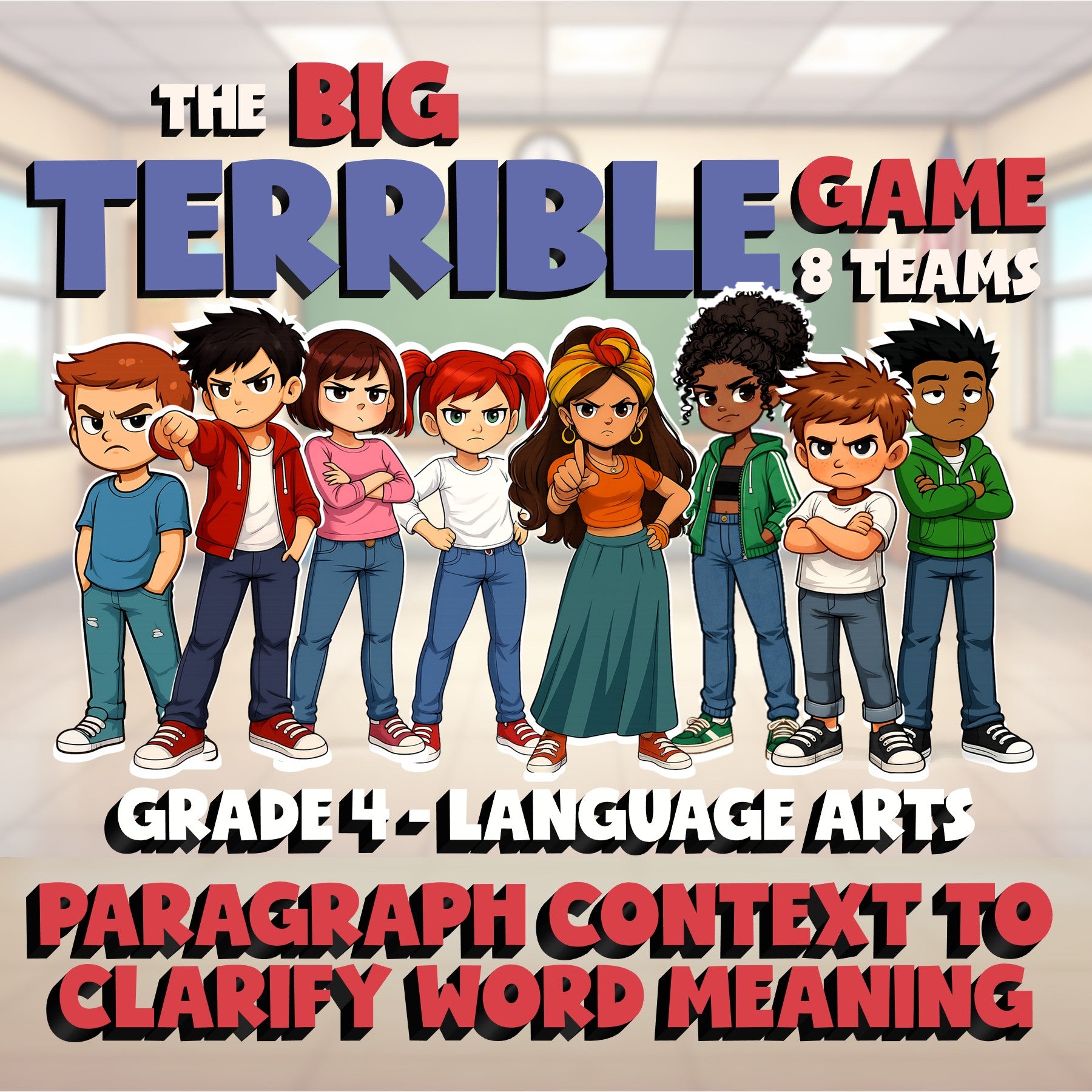 Paragraph Context to Clarify Word Meaning BIG TERRIBLE GAME - Grade 4 ELA Review