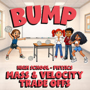 Mass & Velocity Trade Offs BUMP Science Game - No Prep Physics Review Activity