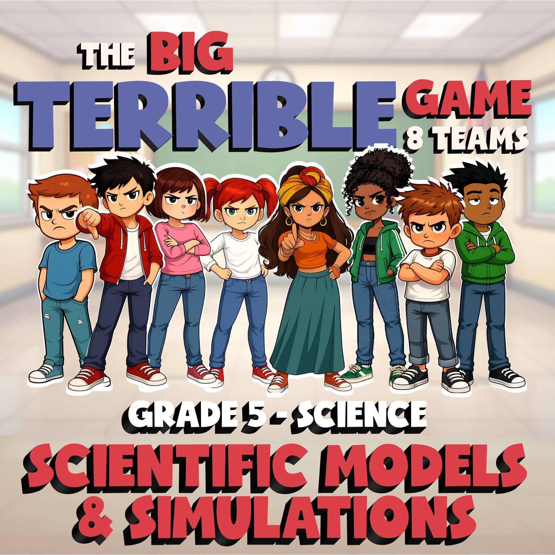 Scientific Models & Simulations BIG TERRIBLE GAME - Grade 5 Science Review