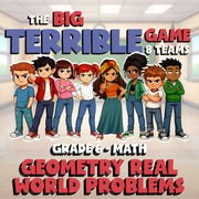 Geometry Real World Problems BIG TERRIBLE GAME - No Prep Grade 6 Math Review