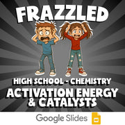 Activation Energy & Catalysts FRAZZLED Science Game - No Prep Chemistry Review