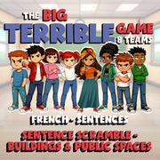 Sentence Scramble - Buildings & Public Spaces BIG TERRIBLE GAME - French