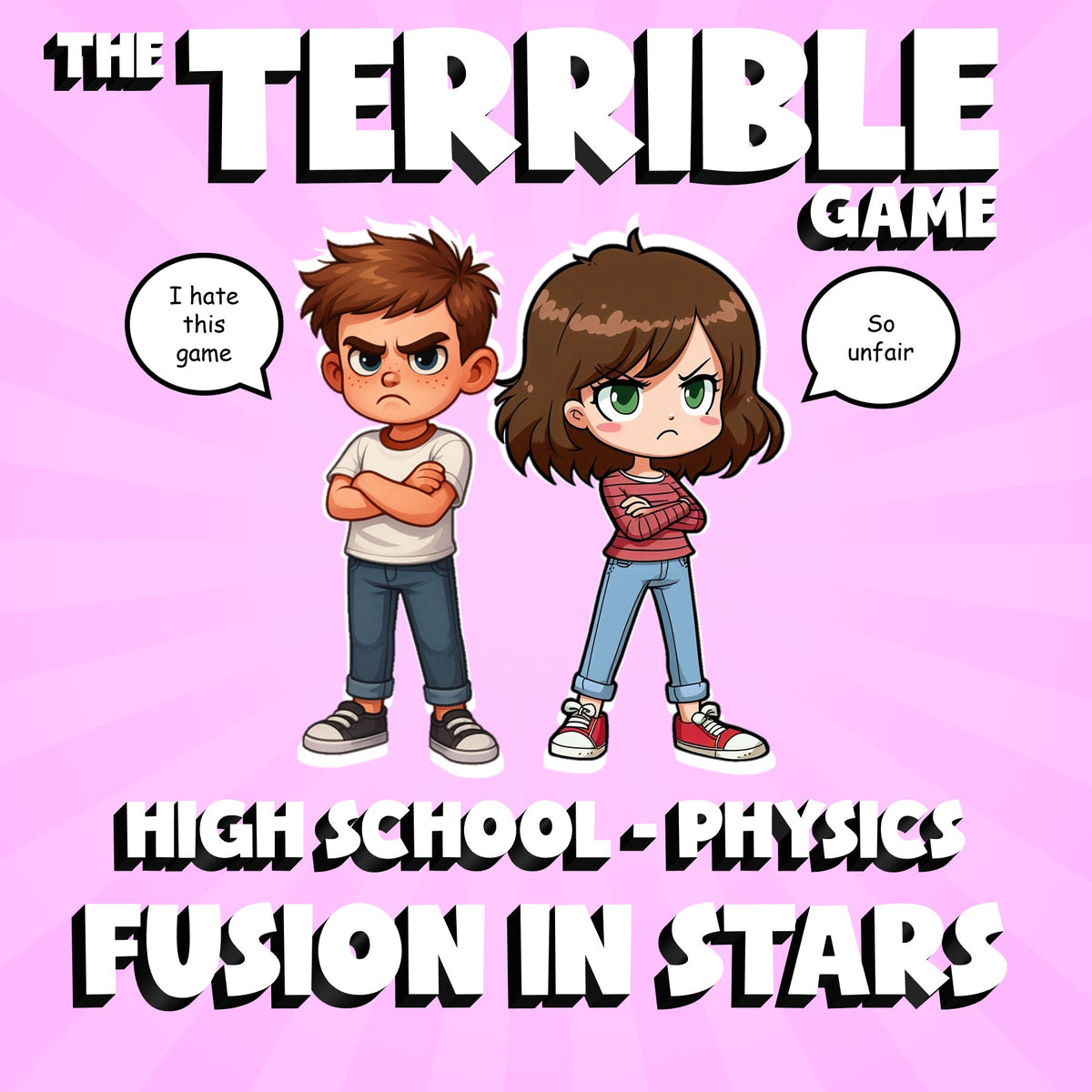 Fusion in Stars THE TERRIBLE GAME - No Prep Physics Science Review Activity