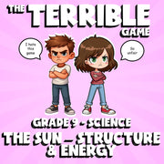 The Sun – Structure & Energy THE TERRIBLE GAME - No Prep Grade 9 Science Review