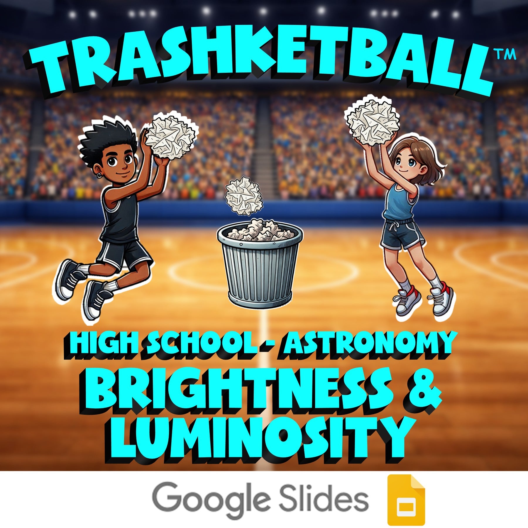 Brightness & Luminosity TRASHKETBALL Science Game - No Prep Astronomy Review