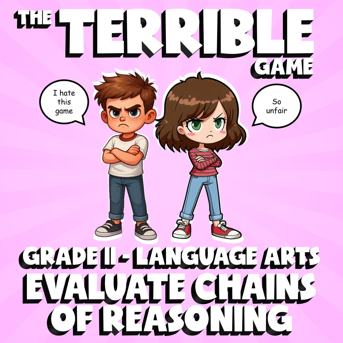 Evaluate Chains of Reasoning THE TERRIBLE GAME - No Prep Grade 11 ELA Review